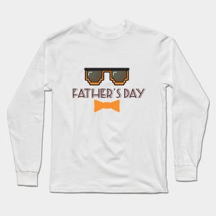 Happy Father's Day Funny Gift Father's Day Long Sleeve T-Shirt